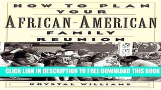 Collection Book How To Plan Your African American Reunion