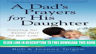 New Book Dad s Prayers for His Daughter, A: Praying for Every Part of Her Life