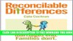 New Book Reconcilable Differences: Marriages End. Families Don t.