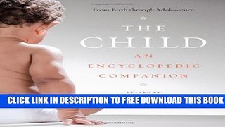 New Book The Child: An Encyclopedic Companion