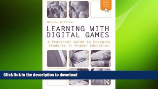 FAVORIT BOOK Learning with Digital Games: A Practical Guide to Engaging Students in Higher