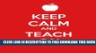 New Book Keep Calm and Teach On: A Gift Journal for Teachers (Keep Calm Journals)
