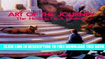 Collection Book ART OF THE JOURNEY: The Healing Of A Lifetime (Rush Cole s Healing Journey Book 1)