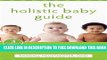Collection Book The Holistic Baby Guide: Alternative Care for Common Health Problems