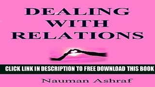 Collection Book Dealing With Relations: Learn to make new relations and improve old relations