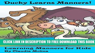 New Book Ducky Learns Manners!: Learning Manners for Kids