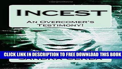 Collection Book INCEST: The Curse of Destruction...REVERSED: An Overcomer s Testimony