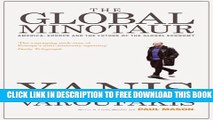 Collection Book The Global Minotaur: America, Europe and the Future of the Global Economy