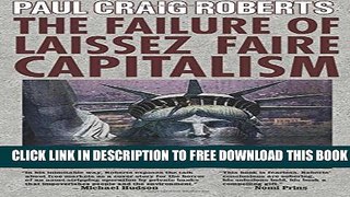 Collection Book The Failure of Laissez Faire Capitalism