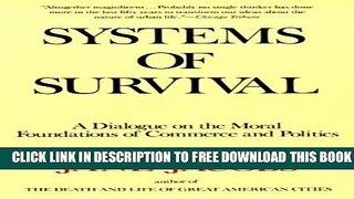 Collection Book Systems of Survival: A Dialogue on the Moral Foundations of Commerce and Politics