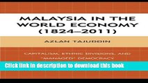 Collection Book Malaysia in the World Economy (1824-2011): Capitalism, Ethnic Divisions, and
