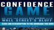Collection Book Confidence Game: How Hedge Fund Manager Bill Ackman Called Wall Street s Bluff