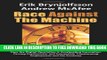 Collection Book Race Against the Machine: How the Digital Revolution is Accelerating Innovation,