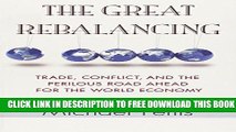 Collection Book The Great Rebalancing: Trade, Conflict, and the Perilous Road Ahead for the World