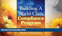 Must Have  Building a World-Class Compliance Program: Best Practices and Strategies for Success