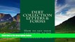 READ FREE FULL  Debt Collection Letters   Forms: How to get your customers to pay (The Collecting