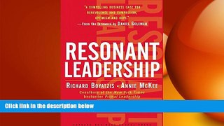 EBOOK ONLINE  Resonant Leadership: Renewing Yourself and Connecting with Others Through