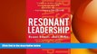EBOOK ONLINE  Resonant Leadership: Renewing Yourself and Connecting with Others Through