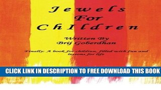 Collection Book Jewels For Children: A childrens book filled with stories of character education