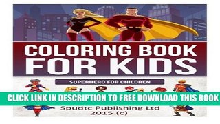 New Book Coloring Book for Kids: Superhero for Children