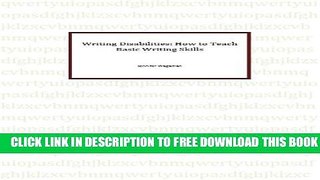 Collection Book Writing Disabilities: How to Teach Basic Writing Skills