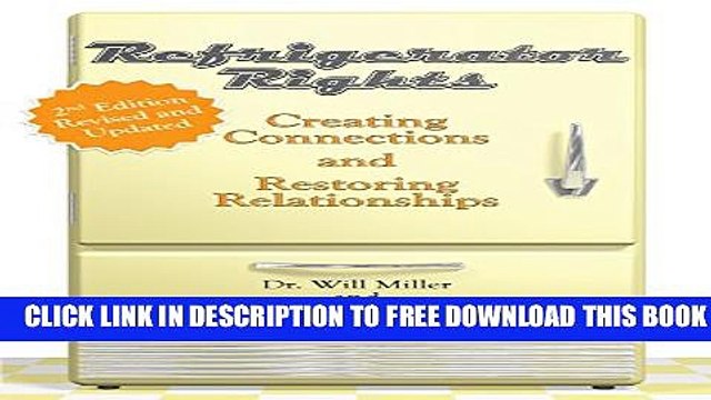 Download] Refrigerator Rights: Creating Connections and Restoring Relationships Hardcover Free