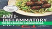 [PDF] Anti-Inflammatory Diet in 21: 100 Recipes, 5 Ingredients, and 3 Weeks to Fight Inflammation
