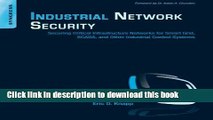 [Read PDF] Industrial Network Security: Securing Critical Infrastructure Networks for Smart Grid,