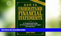 Big Deals  How to Understand Financial Statements: A Nontechnical Guide for Financial Analysts,