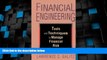 Big Deals  Financial Engineering: Tools and Techniques to Manage Financial Risk  Best Seller Books
