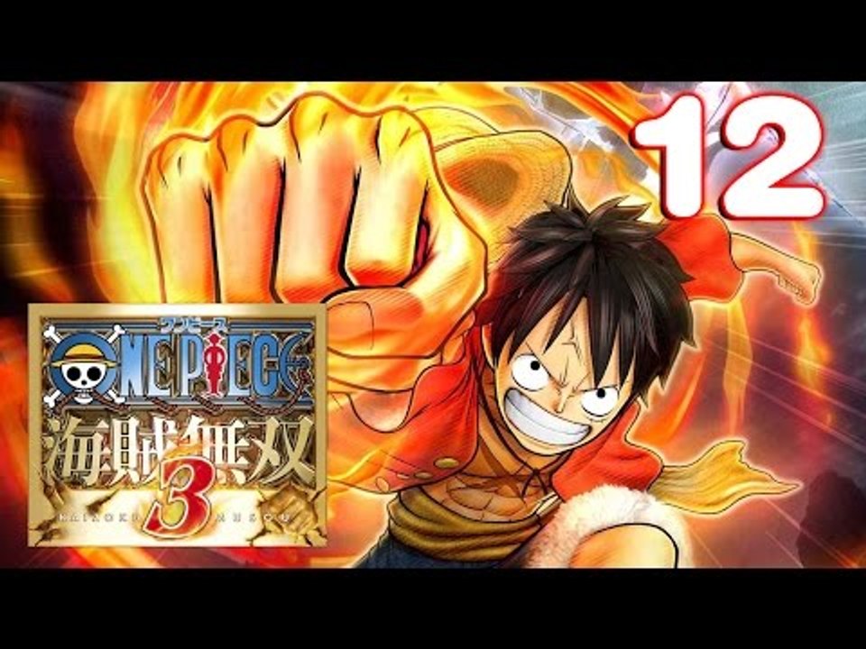 One Piece Pirate Warriors 3 海賊無雙 3 # 12 海賊 vs CP9
