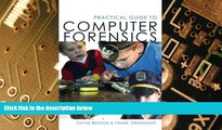 Must Have  Practical Guide to Computer Forensics: For Accountants, Forensic Examiners. and Legal