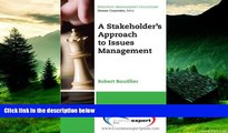 Must Have  A Stakeholder Approach to Issues Management (Strategic Management Collection)