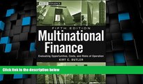 Big Deals  Multinational Finance: Evaluating Opportunities, Costs, and Risks of Operations  Best
