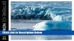 Download Extreme Ice Now: Vanishing Glaciers and Changing Climate: A Progress Report [Online Books]