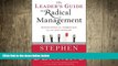 READ book  The Leader s Guide to Radical Management: Reinventing the Workplace for the 21st