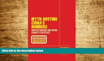 READ FREE FULL  Myth-Busting China s Numbers: Understanding and Using China s Statistics