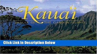 Books Kauai: Images of the Garden Island Free Download