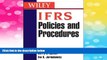 READ FREE FULL  IFRS Policies and Procedures  READ Ebook Full Ebook Free