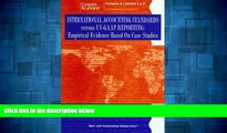 Must Have  International Accounting Standard VS. US GAAP Reporting: Empirical Evidence Based on