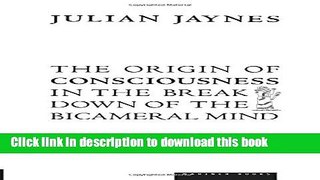 [PDF] The Origin of Consciousness in the Breakdown of the Bicameral Mind Popular Online