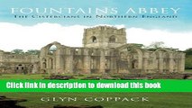 [PDF] Fountains Abbey: The Cistercians in Northern England Full Online