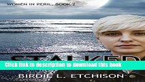 [PDF] Stalked (Christian romantic suspense short story) (Women in Peril Book 2) Download Full Ebook