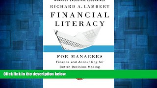READ FREE FULL  Financial Literacy for Managers: Finance and Accounting for Better
