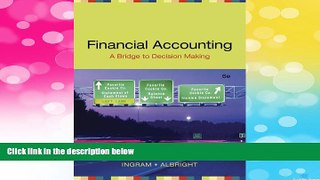 Must Have  Financial Accounting: A Bridge to Decision Making  READ Ebook Full Ebook Free