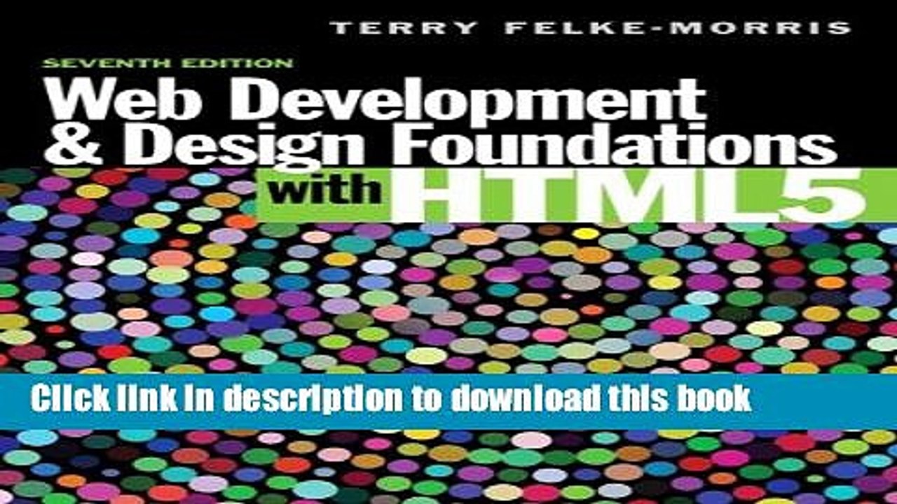 [Popular Books] Web Development and Design Foundations with HTML5 (7th Edition) Full Online