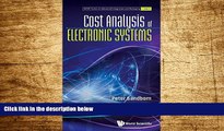 Must Have  Cost Analysis of Electronic Systems (Wspc Series in Advanced Integration and