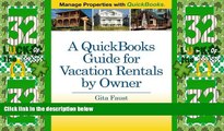 Big Deals  A QuickBooks Guide for Vacation Rentals by Owner: Manage Properties with QuickBooks