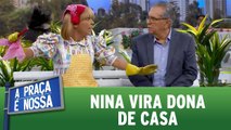 Nina vira dona de casa
