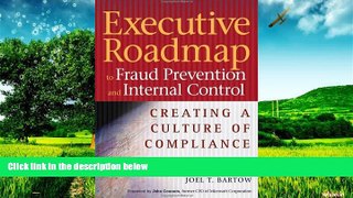 READ FREE FULL  Executive Roadmap to Fraud Prevention and Internal Controls: Creating a Culture